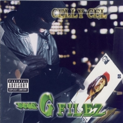 Celly Cel - The G Filez